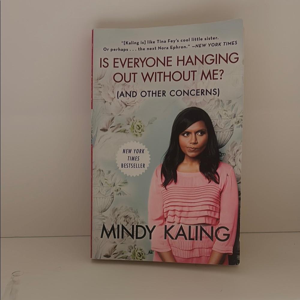 Is Everyone Hanging Out Without Me? Book by Mindy Kaling